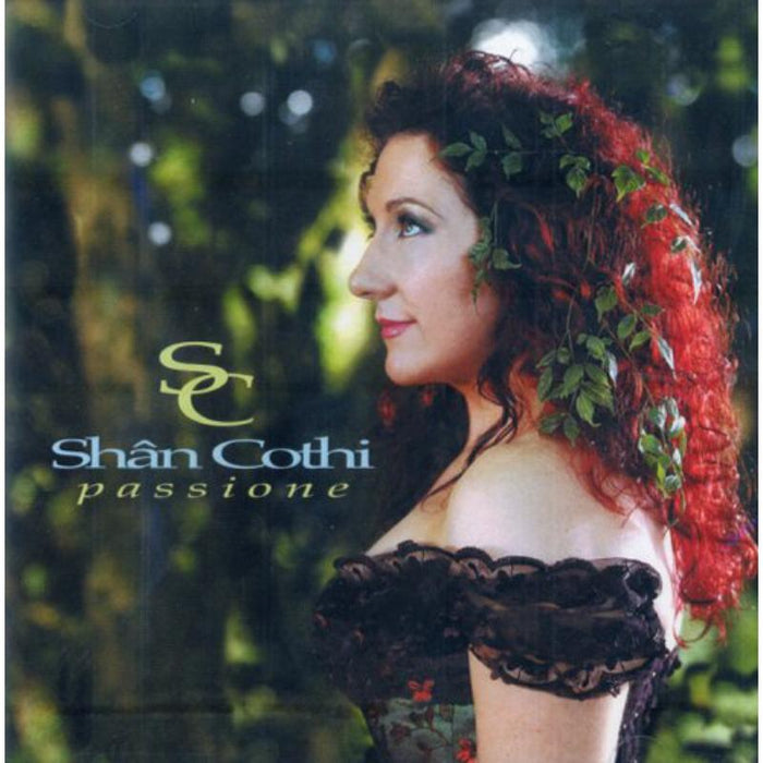 Shan Cothi: Passione