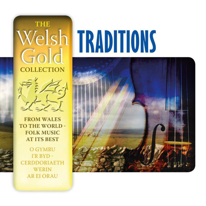 Various Artists: The Welsh Gold Collection: Traditions