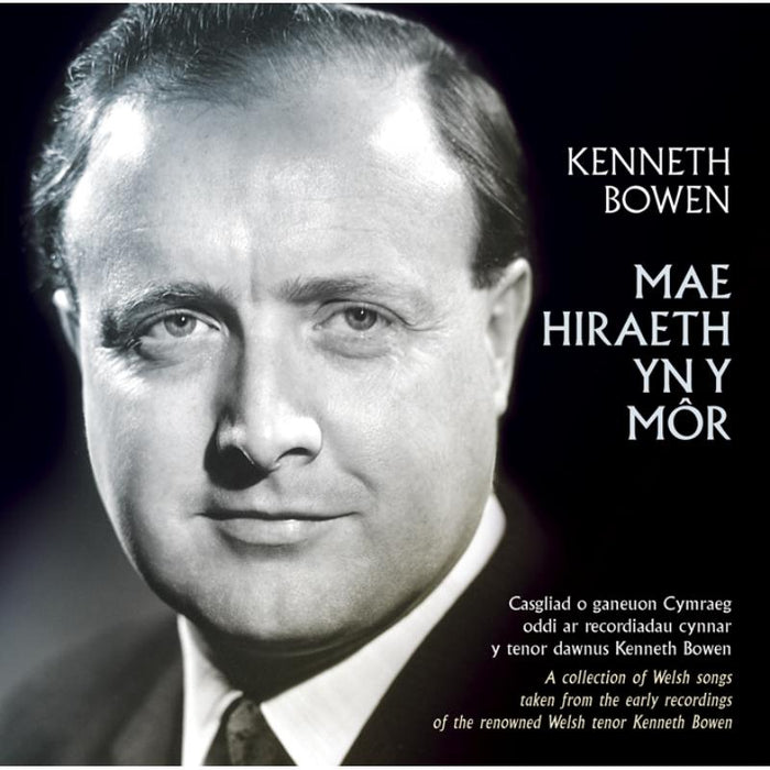 Kenneth Bowen: Mae Hiraeth Yn Y Mor