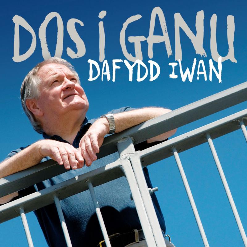 Dafydd Iwan: Dos I Ganu