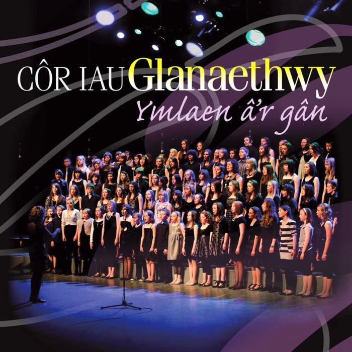 Cor Iau Glanaethwy Junior Choir: Ymlaen A'r Gan