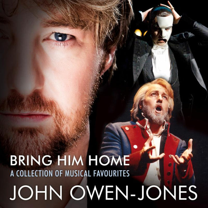 John Owen-Jones: Bring Him Home - A Collection Of Musical Favourites
