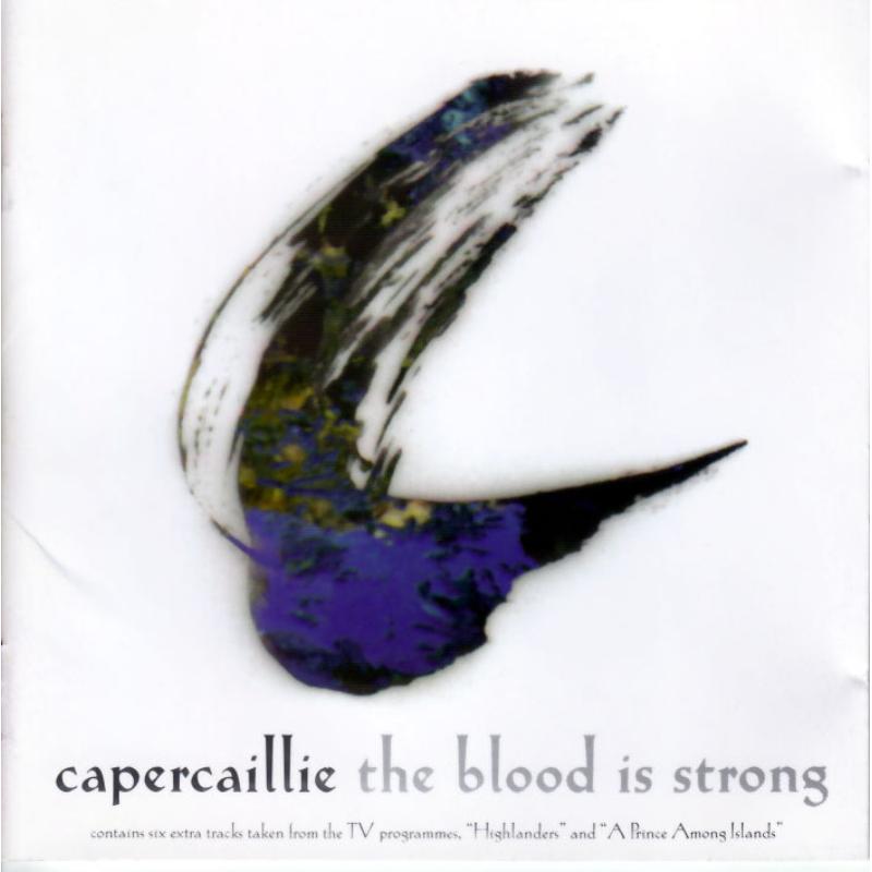 Capercaillie: The Blood Is Strong