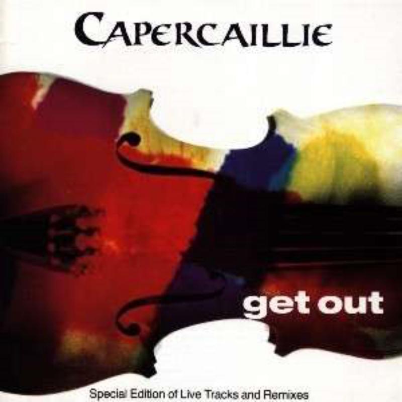 Capercaillie: Get Out