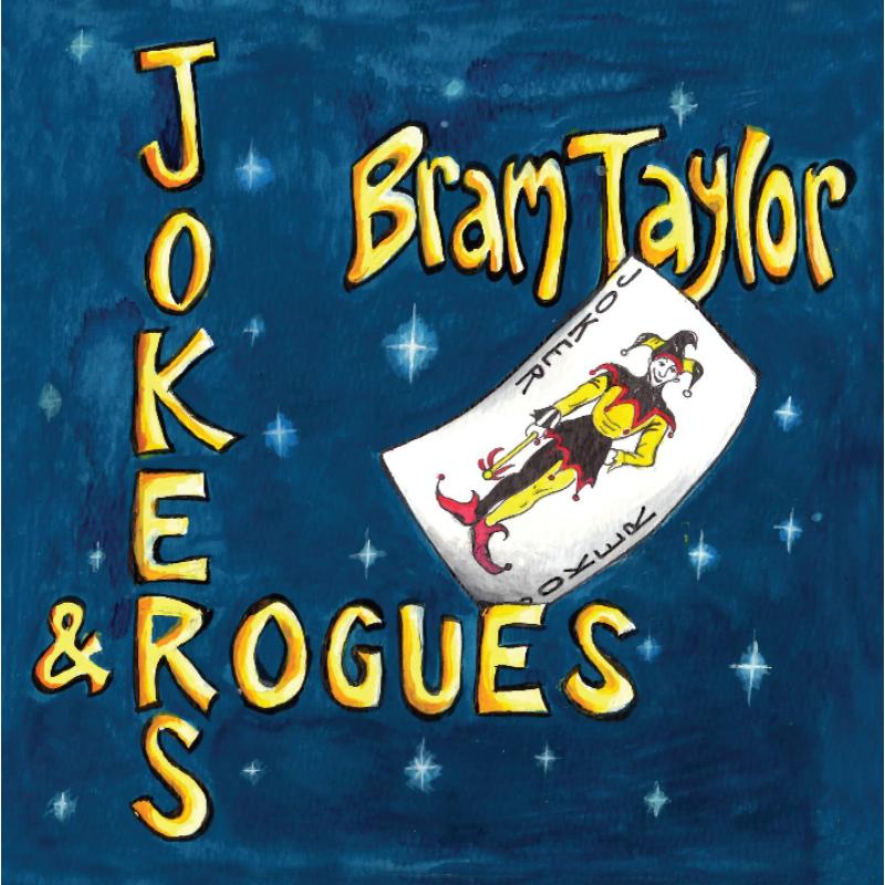 Bram Taylor: Jokers & Rogues