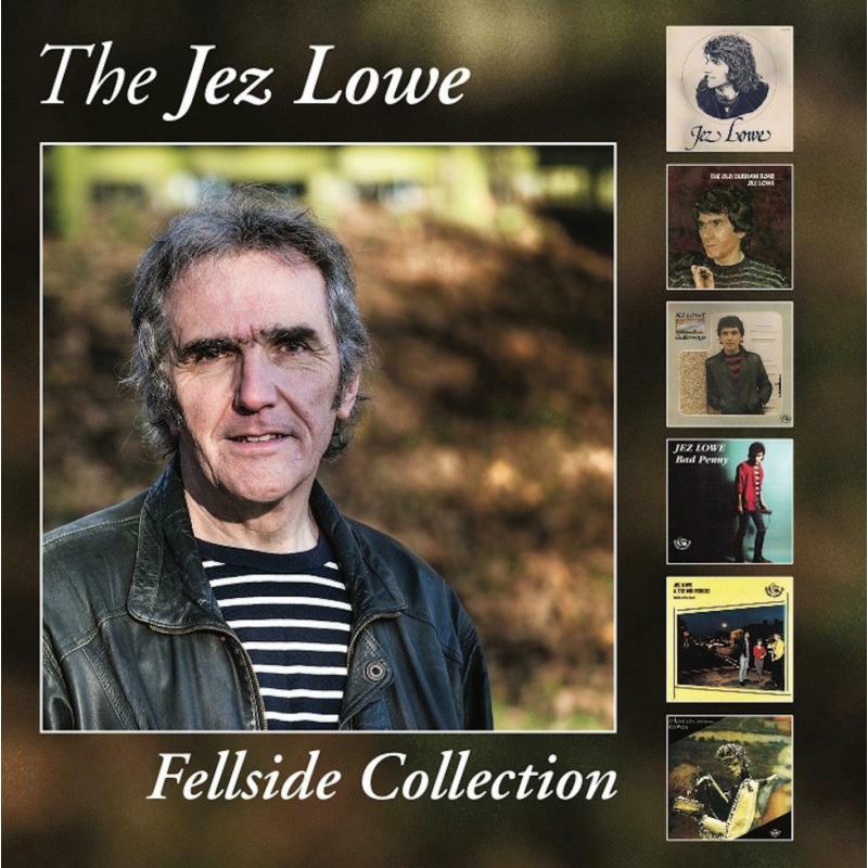 Jez Lowe: The Jez Lowe Fellside Collection (5CD)