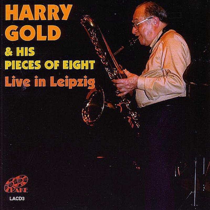 Harry Gold: Living In Leipzig