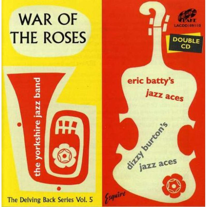 The Yorkshire Jazz Band, Eric Batty's Jazz Aces & Dirty Burton's Jazz Aces: War Of The Roses