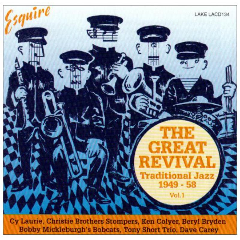 Various Artists: The Great Revival Vol. 1: Traditional Jazz 1949-58