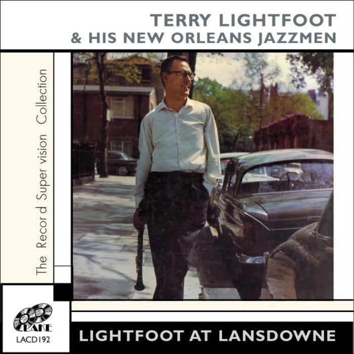 Terry Lightfoot & His New Orleans Jazzmen: Lightfoot at Lansdowne