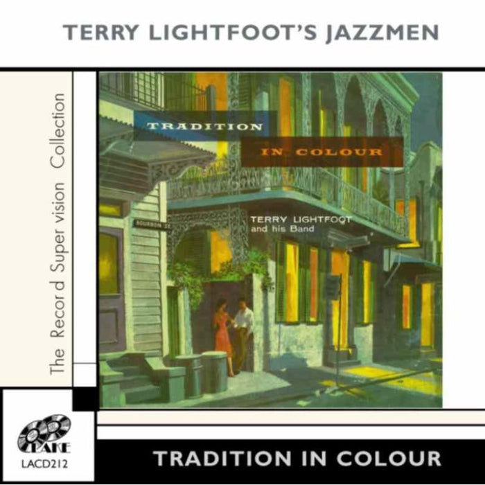 Terry Lightfoot: Tradition In Colour