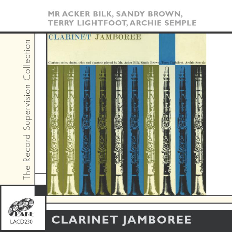 Acker Bilk, Sandy Brown, Terry Lightfoot & Archie Semple: Clarinet ...