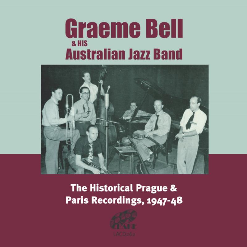 Graeme Bell: Prague & Paris Recordings