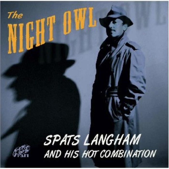 Spats Langham & His Hot Combination: The Night Owl