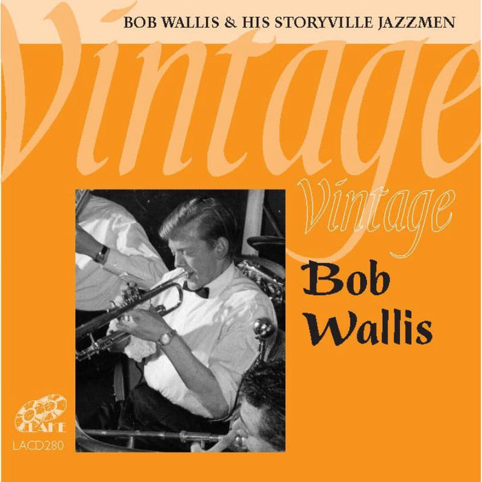 Bob Wallis & His Storyville Ja: Vintage Bob Wallis