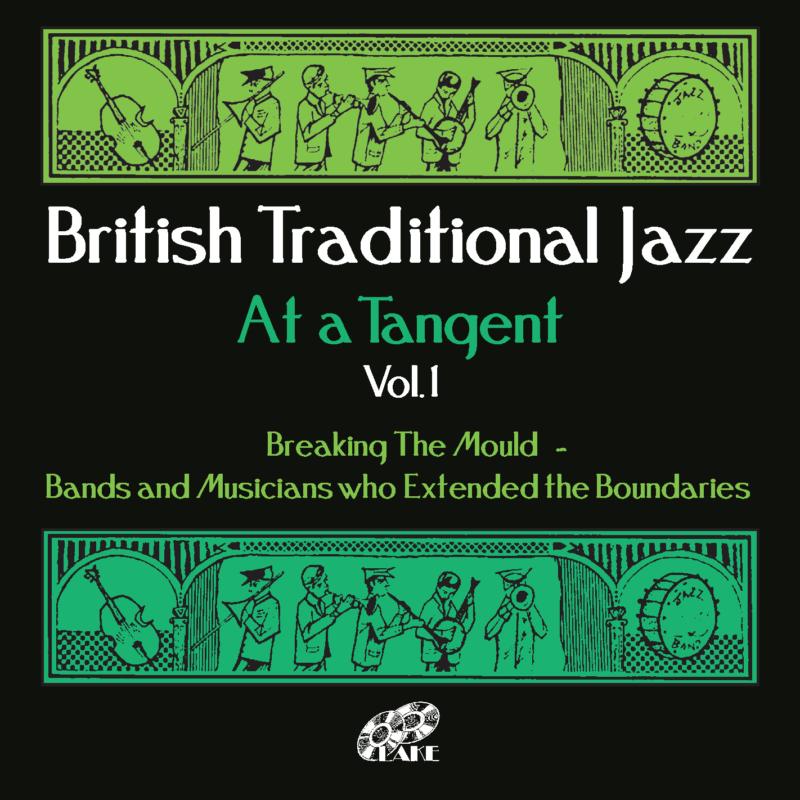 Various Artists: British Traditional Jazz At A Tangent Vol.1