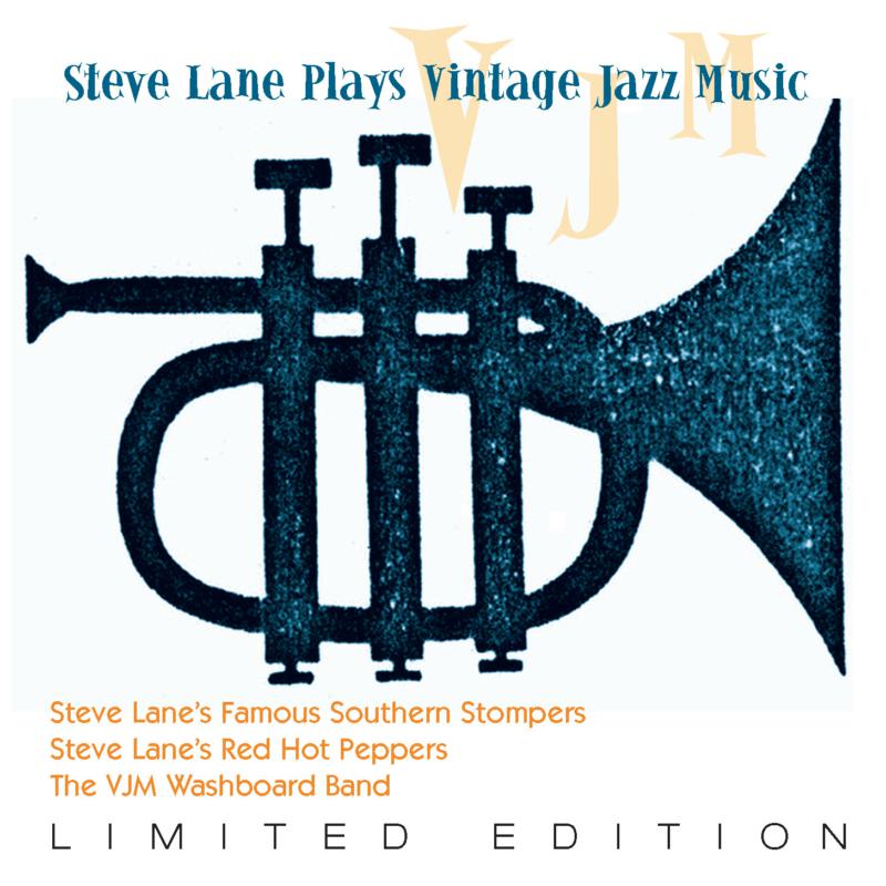 Steve Lane's Famous Souther Stompers, Steve Lane's Red Hot Peppers: Steve Lane Plays Vintage Jazz Music
