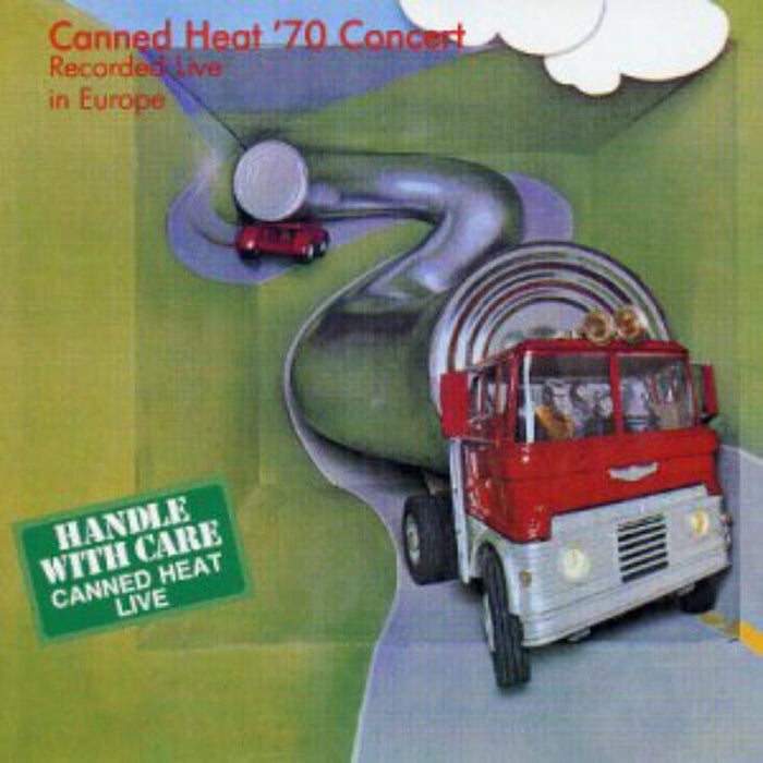 Canned Heat: 70' Concert: Recorded Live In Europe