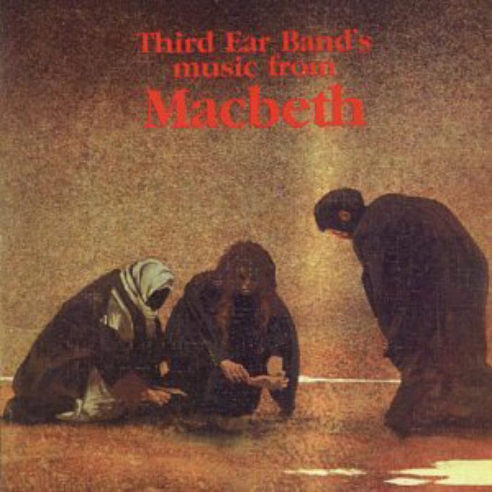 Third Ear Band: MacBeth