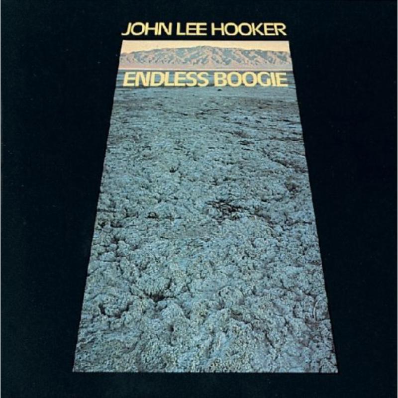 John Lee Hooker: Endless Boogie
