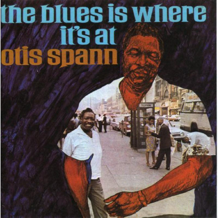 Otis Spann: Blues Is Where Its At