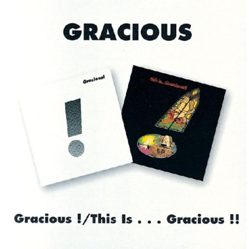 Gracious: Gracious! / This Is...Gracious!