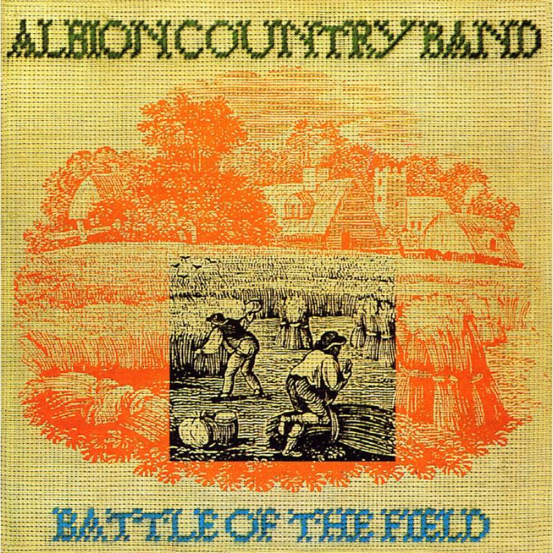 Albion Country Band: Battle Of The Field