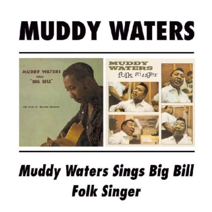 Muddy Waters: Sings Big Bill/Folk Singer