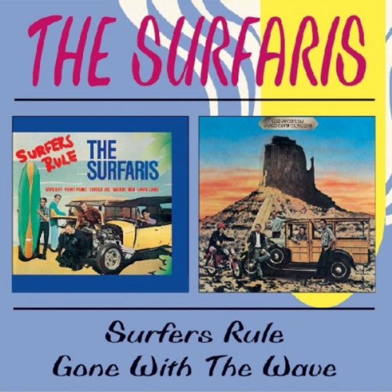 The Surfaris: Surfers Rule / Gone With The Wave