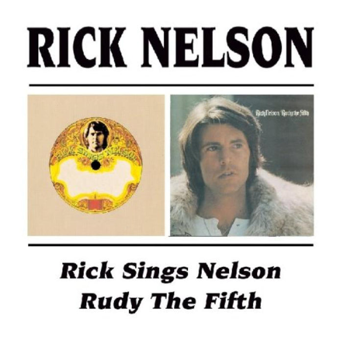 Ricky Kelson: Rick Sings Nelson/Rudy The Fif