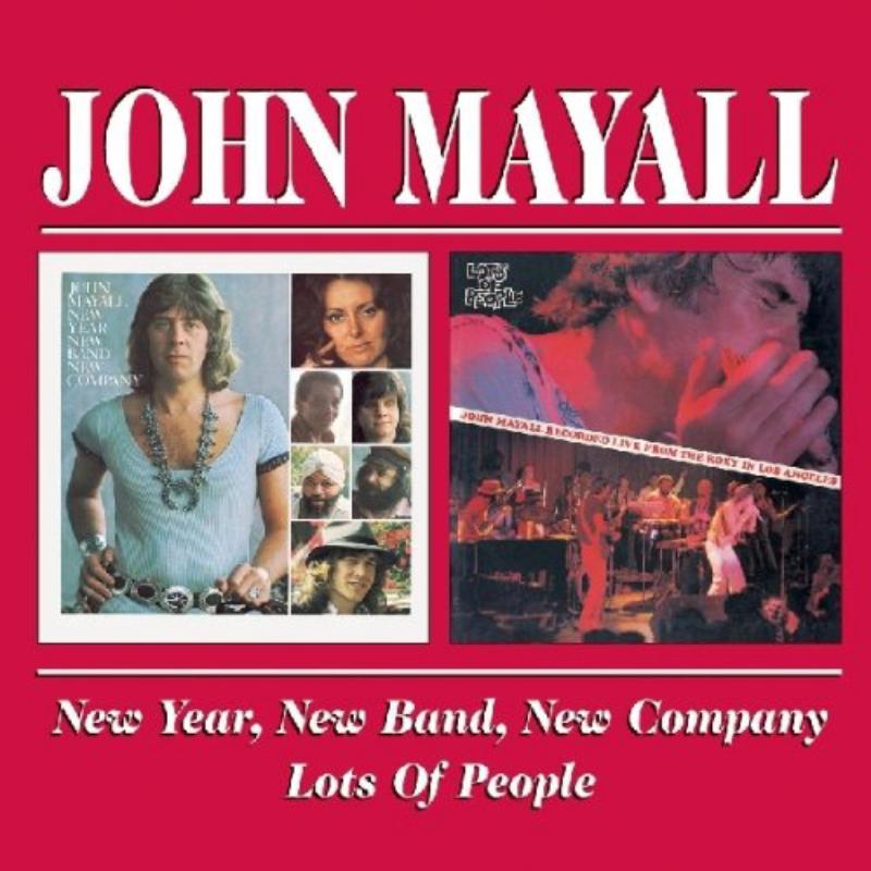 John Mayall: New Year, New Band, New Company / Lots Of People