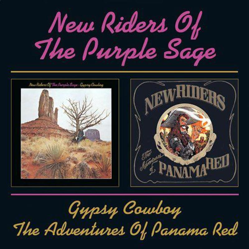 The New Riders Of The Purple Sage: Gypsy Cowboy / The Adventures Of Panama Red