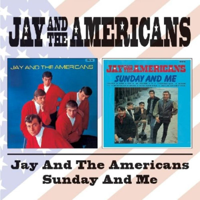 Jay And The Americans: Jay And The Americans / Sunday And Me