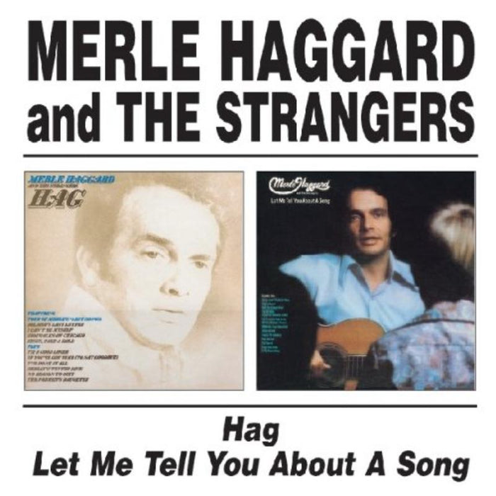 Merle Haggard: Hag / Let Me Tell You About A Song