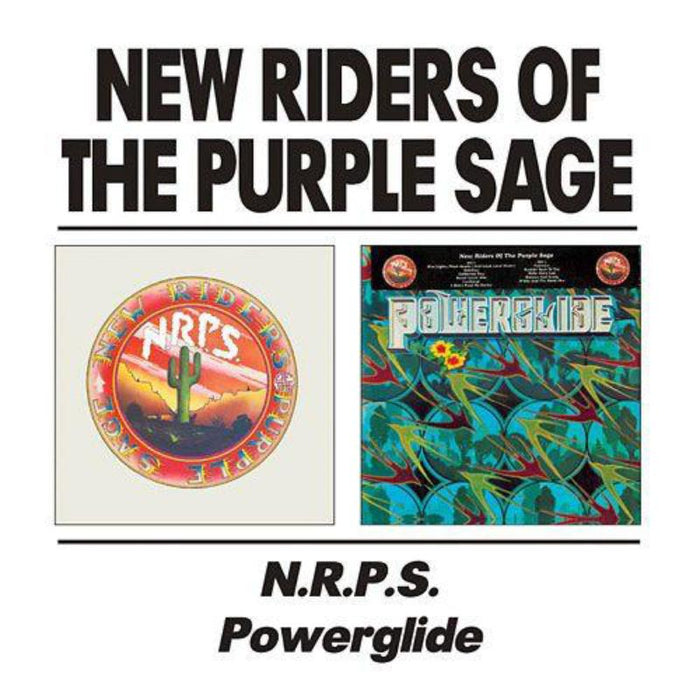 The New Riders Of The Purple Sage: New Riders Of The Purple Sage / Powerglide