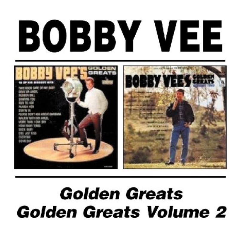 Bobby Vee: Golden Greats Vols 1 & 2