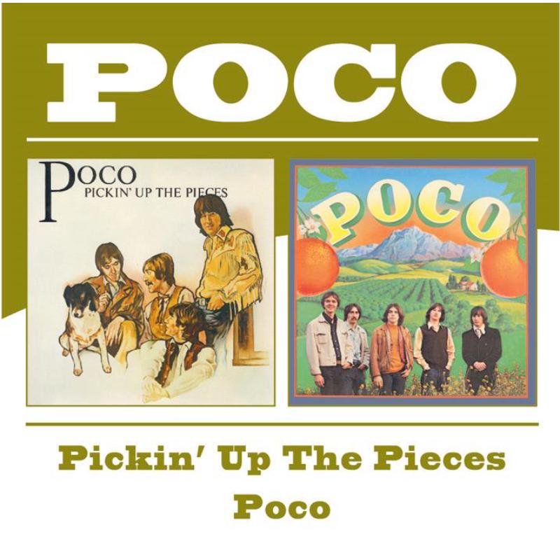 Poco: Pickin Up The Pieces/Poco