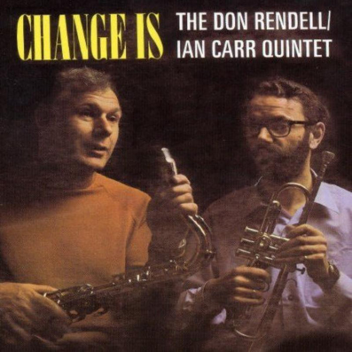Don Rendell/Ian Carr Quintet: Change Is