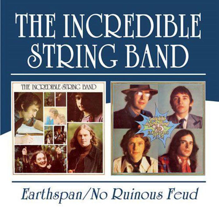 The Incredible String Band: Earthspan / No Ruinous Feud