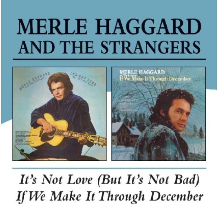 Merle Haggard And The Stranger: It's Not Love (But It's Not Ba