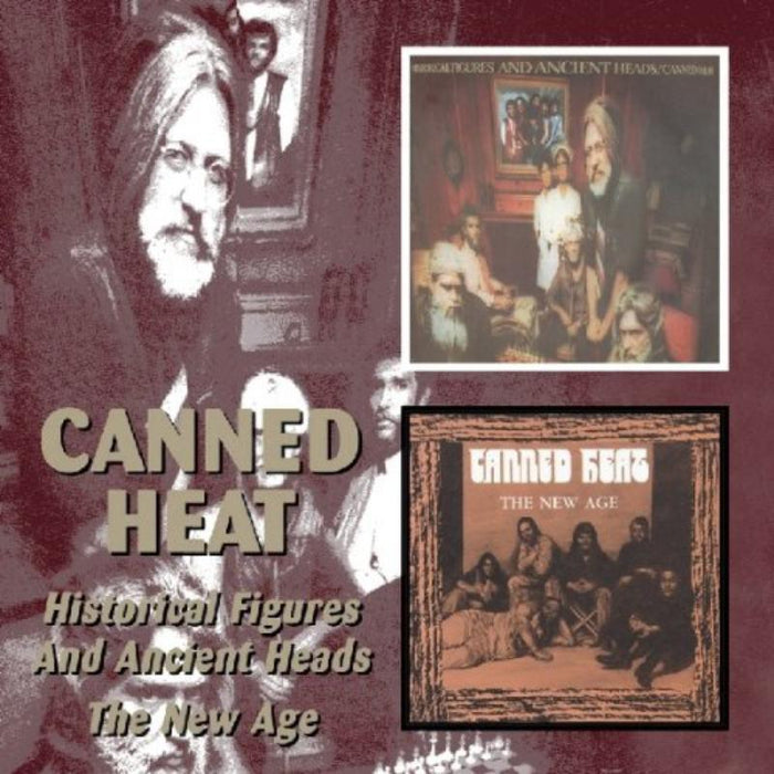 Canned Heat: Historical Figures And Ancient Heads / The New Age