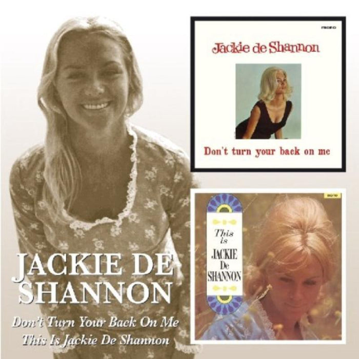 Jackie Deshannon: Don't Turn Your Back On Me