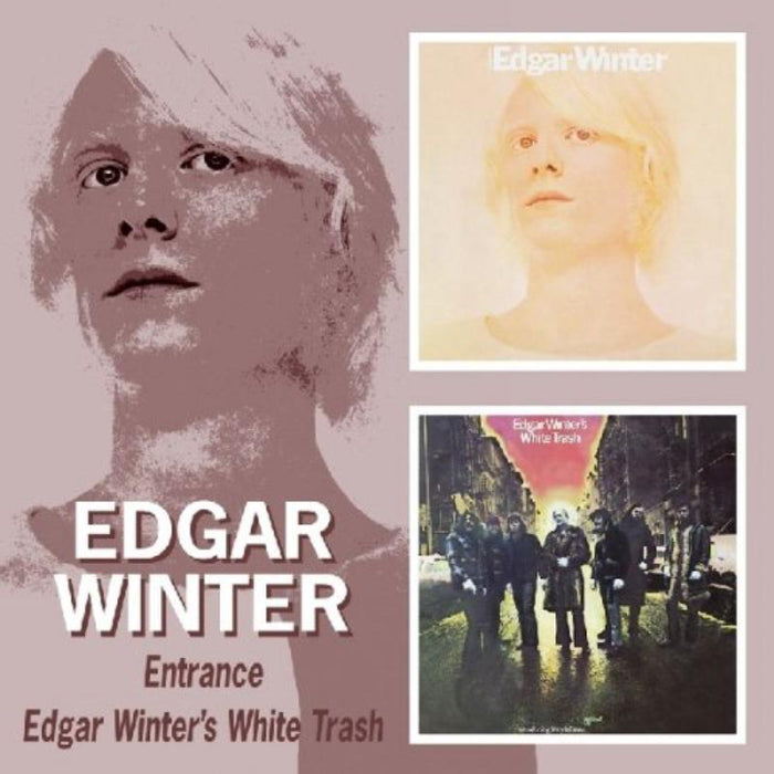 Edgar Winter: Entrance / Edgar Winter's Whit