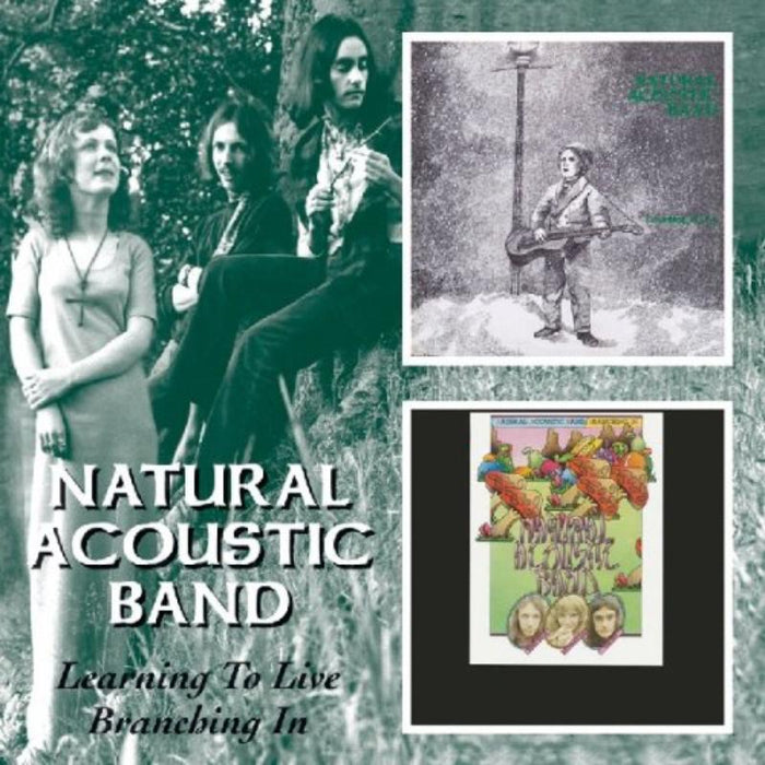 Natural Accoustic Band: Learning To Live / Branching In
