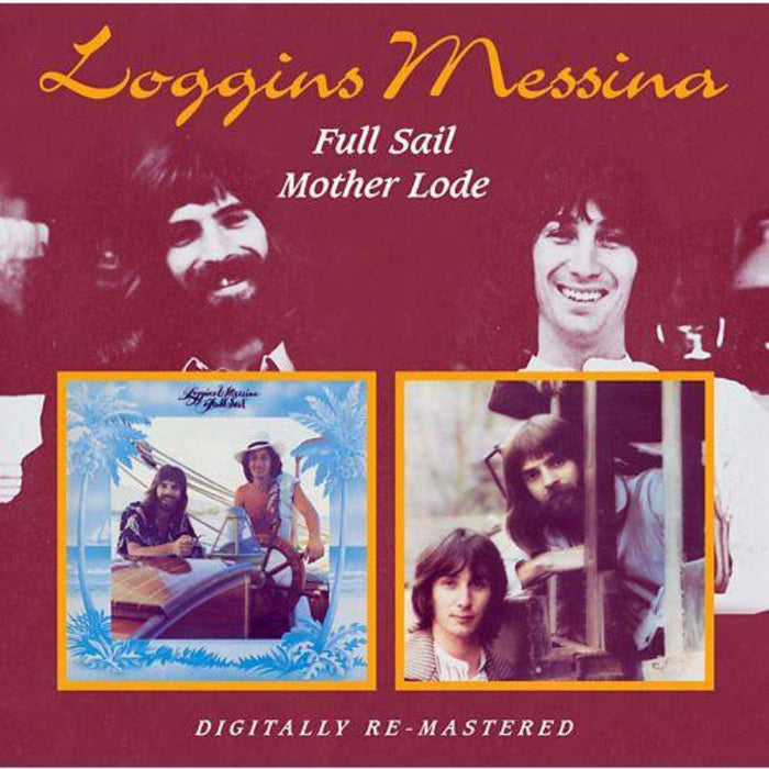 Loggins And Messina: Full Sail/Mother Lode