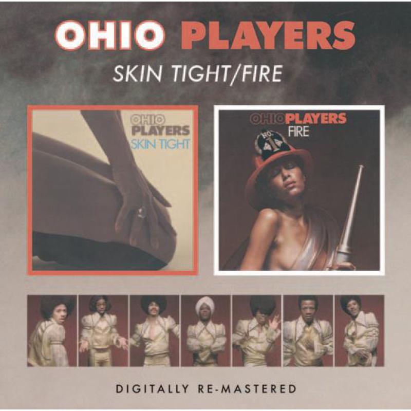 The Ohio Players: Skin Tight / Fire