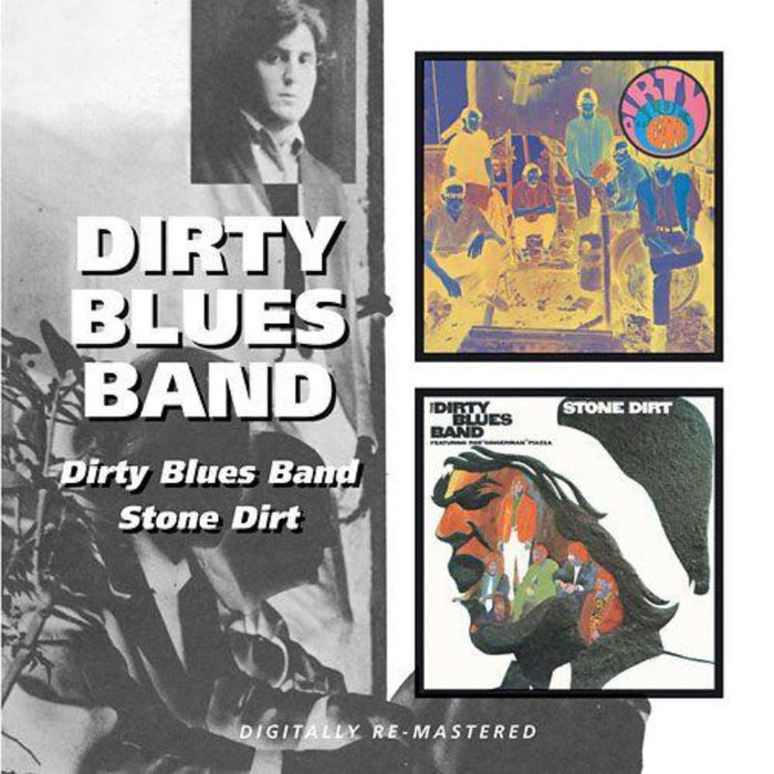 Dirty Blues Band: Dirty Blues Band / Stone Dirt