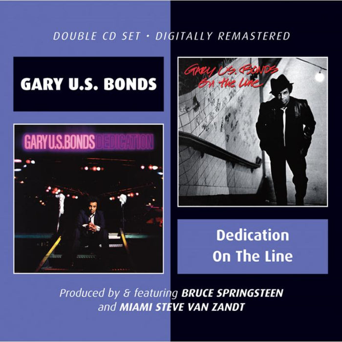Gary U.S. Bonds: Dedication / On The Line