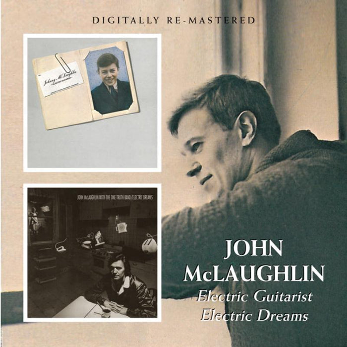 John McLaughlin: Electric Guitarist / Electric Dreams