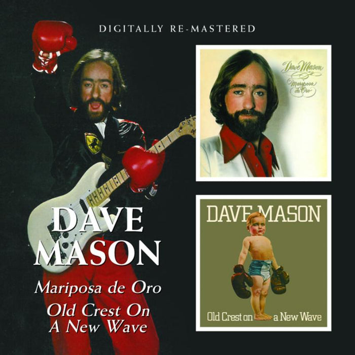 Dave Mason: Mariposa De Oro / Old Crest On A New Wave